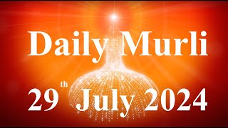 Daily Murli English 29 July 2024daily English murlimurli in EnglishEnglish murli todayMurli [upl. by Solrak]