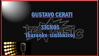 G Cerati  Signos karaoke sinfónico [upl. by Lune]