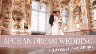 AFGHAN DREAM WEDDING AT LUDWIGSBURG RESIDENTIAL PALACE [upl. by Milicent]