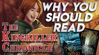 Why You Should Read The Kingkiller Chronicle by Patrick Rothfuss [upl. by Fitzhugh]