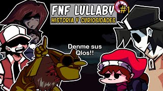 FNF LULLABY V2 Historia y Curiosidades Parte 1 B Yelion [upl. by Pitt]