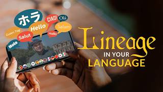 Lineage in Your Language [upl. by Lozano]