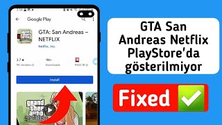 GTA San Andreas NETFLIX quotCihazınız bu sürümle uyumlu değilquot Sorun Çözümü [upl. by Javed]