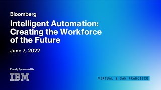 Intelligent AutomationCreating the Workforce of The Future [upl. by Anihsit]