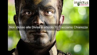 Cosa significa Non idoneo alla Divisa e articolo 11 [upl. by Einneg]