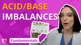 AcidBase Imbalances  Fundamentals of Nursing  Principles amp Skills  LevelUpRN [upl. by Alford816]