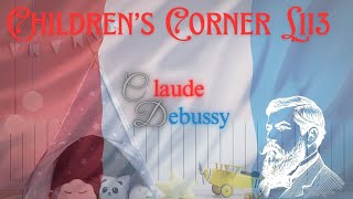 Childrens Corner L113 [upl. by Mallin]