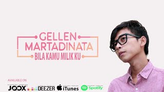 Gellen Martadinata  Bila Kamu Milik Ku 1st Album [upl. by Richel224]