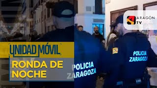 Ronda de noche con la Policía Local de Zaragoza  EL PILAR 2022 [upl. by Thomasin]