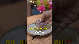 No Boil No Oil Vada Recipe😍Episode05 bharathicooks noboilnooil [upl. by Cofsky]