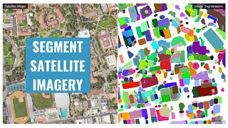 Segmenting Satellite Imagery with the Segment Anything Model SAM [upl. by Weidner]