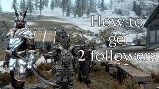 Tutorial Skyrim  How to get 2 Followers Only works with Mjoll and DB Initiate [upl. by Wadsworth]