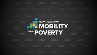 Dramatically Increasing Mobility from Poverty [upl. by Yadnus]