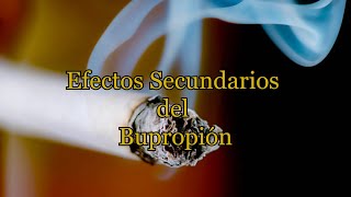 Efectos Secundarios del Bupropión [upl. by Nothgierc727]