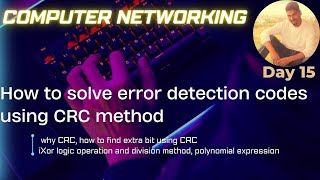 How to solve error detection code problems using CRC method  Computer Networks CCNA [upl. by Mel817]