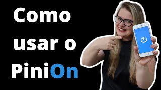 Como GANHAR DINHEIRO com o Aplicativo PINION [upl. by Imnubulo]