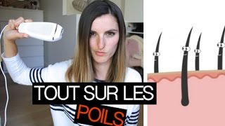 TOUT SUR LES POILS ET LÉPILATION  tribulationsdanais [upl. by Ellenij]