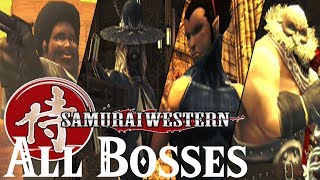 Samurai Western  All Bosses [upl. by Novihc979]