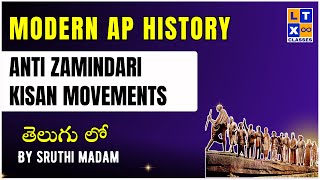 Modern AP History  Anti Zamindari Kisan Movements by Sruthi Madam  UPSC  History  LTX Classes [upl. by Britni]