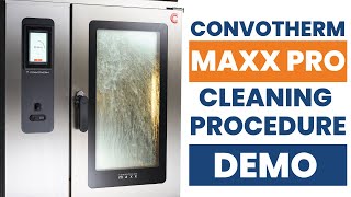 Convotherm  Maxx Pro Cleaning Procedure Demo [upl. by Krawczyk]