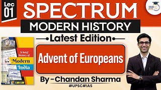 Complete Modern History  Spectrum Book  Advent of Europeans  Lec 1  UPSC CSE StudyIQ [upl. by Nitsrik]