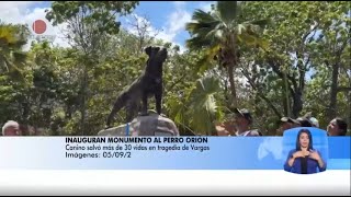 Orión un monumento al héroe de la tragedia de Vargas– El Noticiero emisión meridiana 060924 [upl. by Aynom]