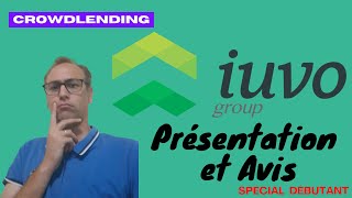 IUVO Group Du Crowdlending solide [upl. by Thorncombe]