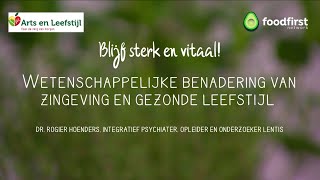 Wetenschappelijke benadering van chronische stress zingeving en een gezonde leefstijl  R Hoenders [upl. by Grata]