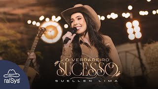 Suellen Lima  O Verdadeiro Sucesso Clipe Oficial [upl. by Sunny]