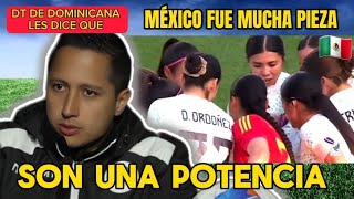 EXPLOTAN DOMINICANOS x GOLEADA Y SU DT LES DICE QUE MEXICO ES MUCHO PARA ELLOS [upl. by Noxin622]