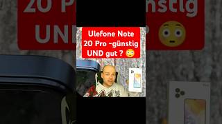 Ulefone Note 20 Pro im Test Günstig UND gut  smartphone review tech [upl. by Arracot505]