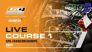 LIVE I Course 1 I Spa I GT4 European Series Powered by RAFA Racing Club 2024 Français [upl. by Anirual241]