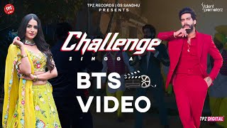 Challenge  Behind The Scene  Singga 👍 2024  TPZ Records [upl. by Jumbala126]