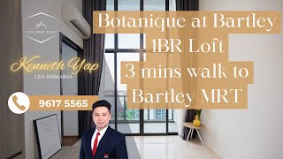 Botanique at Bartley 689sqft 1BR Loft [upl. by Usanis]