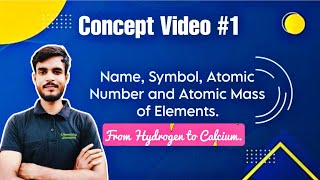 Trick to learn Name Symbol Atomic Number and Atomic Mass of an Element up to Calcium [upl. by Ebby63]