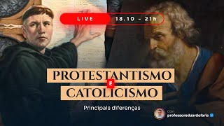 LIVE  PROTESTANTISMO E CATOLICISMO As principais diferenças [upl. by Inalem]