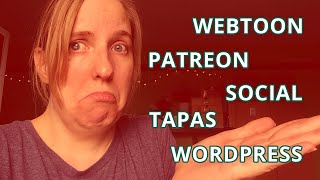 How to start a webcomic  Comparing the major webcomic PLATFORMS [upl. by Leahcimal]