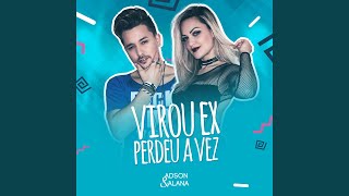 Virou Ex Perdeu a Vez [upl. by An]