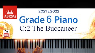 ABRSM 20212022 Grade 6 C2 The Buccaneer  Malcolm Arnold Piano exam piece [upl. by Einahpets838]