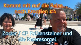 Kommt mit auf die Reise nach Kroatien Teil 4 CP Falkensteiner und die Meeresorgel Vlog1823 [upl. by Rosalba]