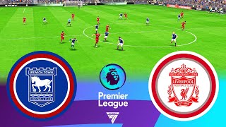 FC 24  Ipswich Town vs Liverpool Premier League [upl. by Columbyne]