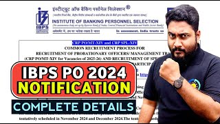 🔔IBPS PO 2024 Notification Out 📌4455 Vacancies  Complete Details amp How to Apply  Kaushik Sir [upl. by Htebazila624]