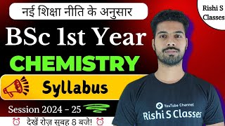 Bsc 1st year chemistry syllabus 202425  Bsc 1st semester chemistry syllabus 2024  Rishi Sir [upl. by Rudin]