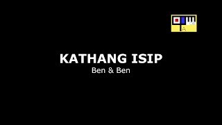 KATHANG ISIP by Ben amp Ben  Piano Accompaniment [upl. by Eidnak]