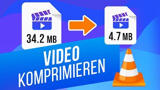 Videos mit VLC Media Player konvertieren  Videogröße ohne Qualitätsverlust komprimieren [upl. by Hnaht86]