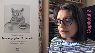 Capitolul 2 Tomi Ungerer  Gata cu pupăturile mamă [upl. by Hannazus]