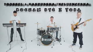 Drossel amp Kaszubska Influencerka  Kocham być z Tobą VideoOfficial [upl. by Atinuahs]