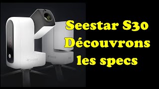 Seestar S30 de ZWO  je lai précommandé [upl. by Lednik]