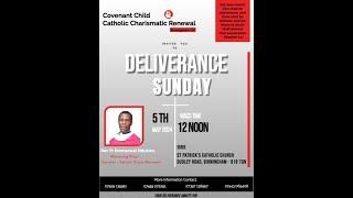 DELIVERANCE SUNDAY  COVENANT CHILD CATHOLIC CHARISMATIC RENEWAL BIRMINGHAM [upl. by Mahgirb117]