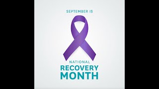 National Recovery Month [upl. by Daryl]